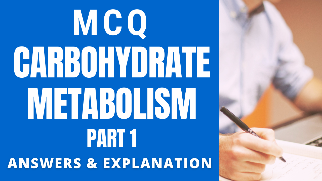 Carbohydrate Metabolism MCQ | Biochemistry Quiz