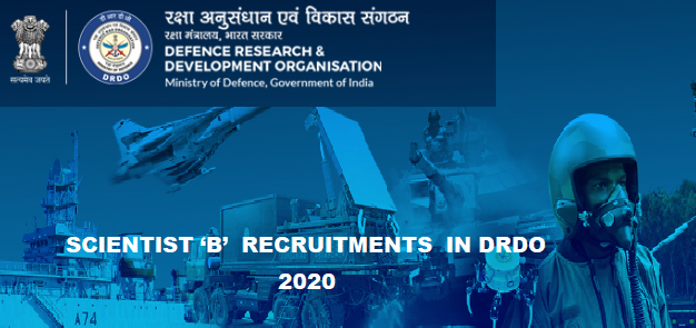 DIRECT RECRUITMENT IN DRDO FOR THE POSTS OF  SCIENTIST ‘B’  (167 VACANCIES)
