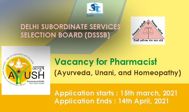 DSSSB Pharmacist Jobs | Apply online for Unani, Homeopathic and Ayurvedic Pharmacist