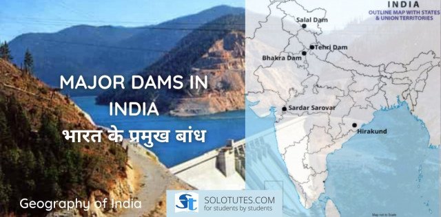 Different types of Dams and a List of Major Dams in India 