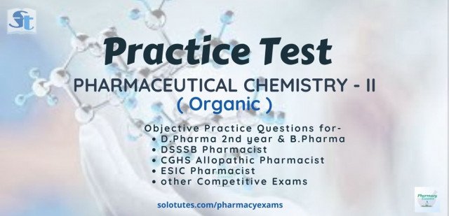 Practice Test #1 | Pharmaceutical Chemistry-II (organic)