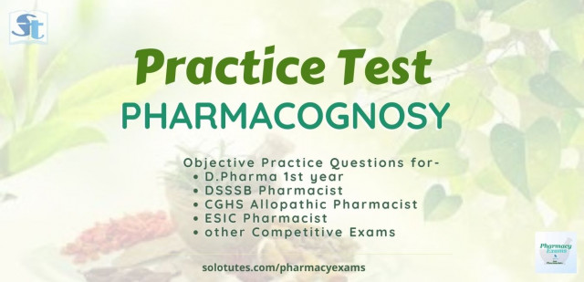 Pharmacognosy Practice test #1 | MCQs for Pharmacy Exams