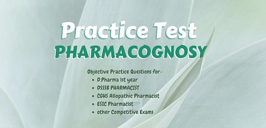 Pharmacognosy test 