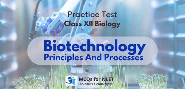Biotechnology principles 
