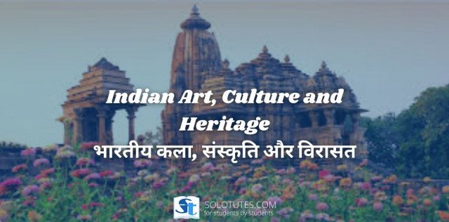 Art culture and heritage of India 