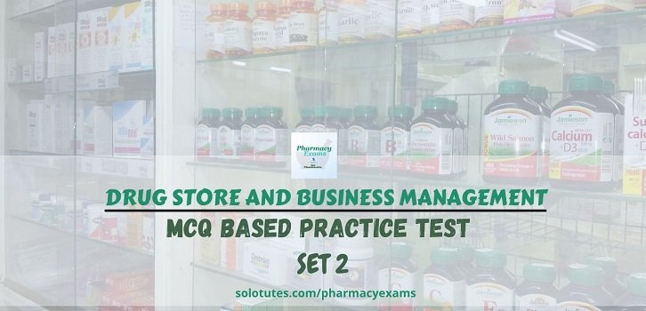 DSBM – MCQs Based Practice Test #2 | D. Pharmacy 2nd Year | Assessment ...