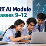 NCERT AI Module for Classes 9–12: Download PDF, Topics, Benefits and Details