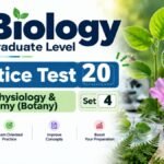 Biology Practice Test 20 – Unit 5 (Plant Physiology & Taxonomy (Botany) – SET 4/4)