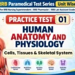 RRB PM-UT 01 – Anatomy & Physiology Test 1: Cells, Tissues & Skeletal System