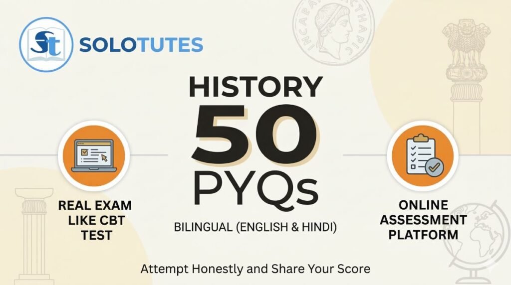 History Mock Test – Part #1 (50 PYQs)