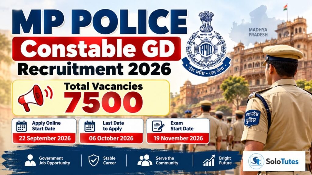 MP Police Constable GD Recruitment 2026: 7500 पदों पर भर्ती, आवेदन करें