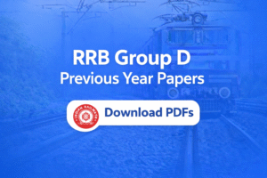 RRB Group D Previous Year Papers PDF Download (2013, 2018, 2021, 2022)