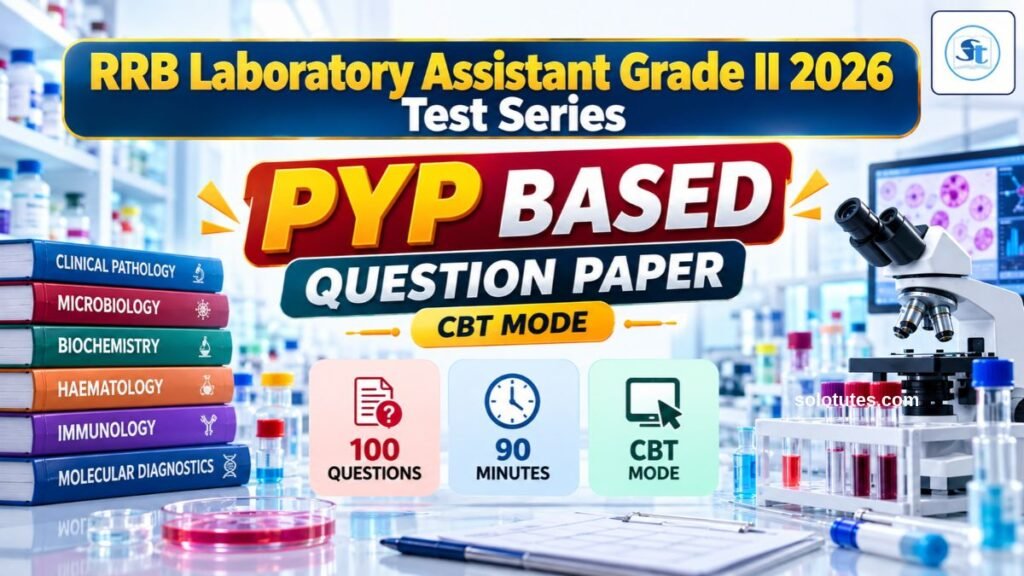 RRB Lab Assistant PYQ Full Length Mock Test: Solved PYP CBT