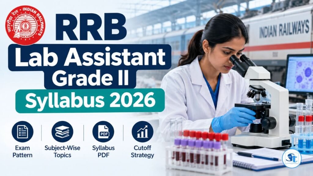 RRB Lab Assistant Grade II Syllabus 2026: Exam Scheme & Cutoff Strategy