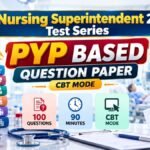 RRB Nursing Superintendent PYQ Full Length Mock Test: Solved PYP CBT
