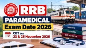 RRB Paramedical Exam Date 2026 Out: CBT on 23 and 25 November, Important Instructions