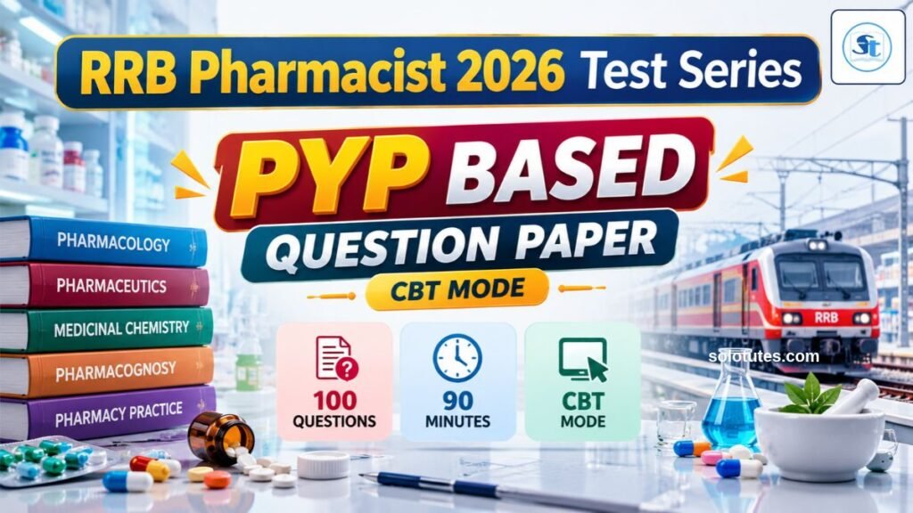 RRB Pharmacist PYQ Special Mock Test: From Official PYPs