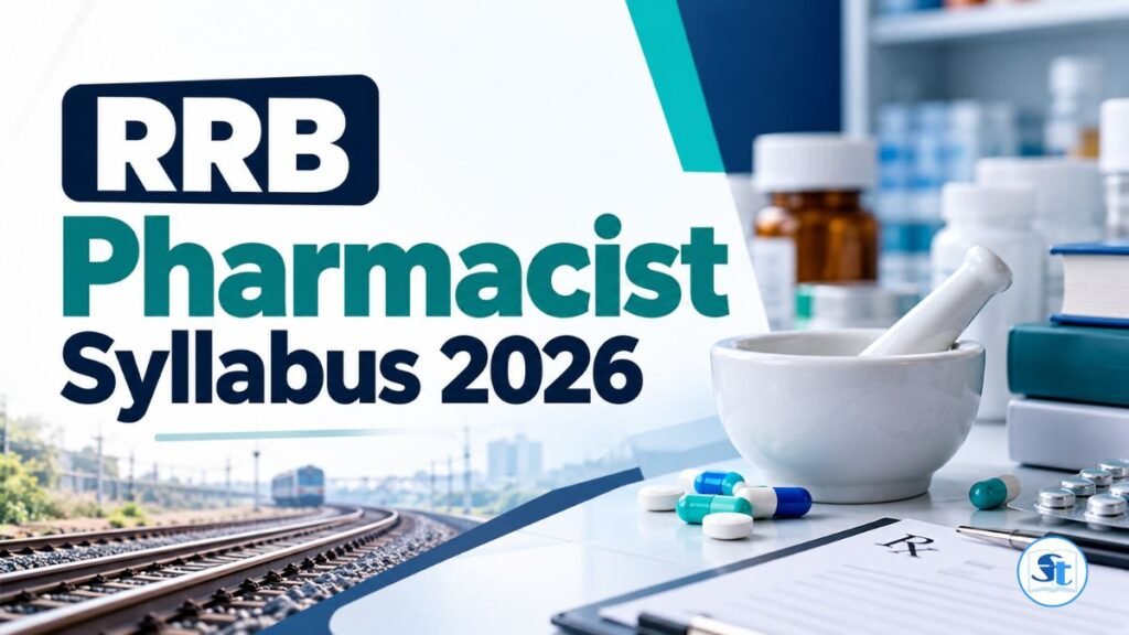 RRB Pharmacist Syllabus 2026 & Exam Pattern