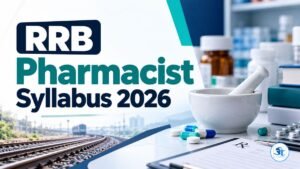 RRB Pharmacist Syllabus 2026 & Exam Pattern