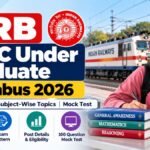 RRB NTPC Undergraduate Syllabus 2026: CBT 1 & CBT 2 Exam Pattern, 12th Pass Eligibility and Mock Test