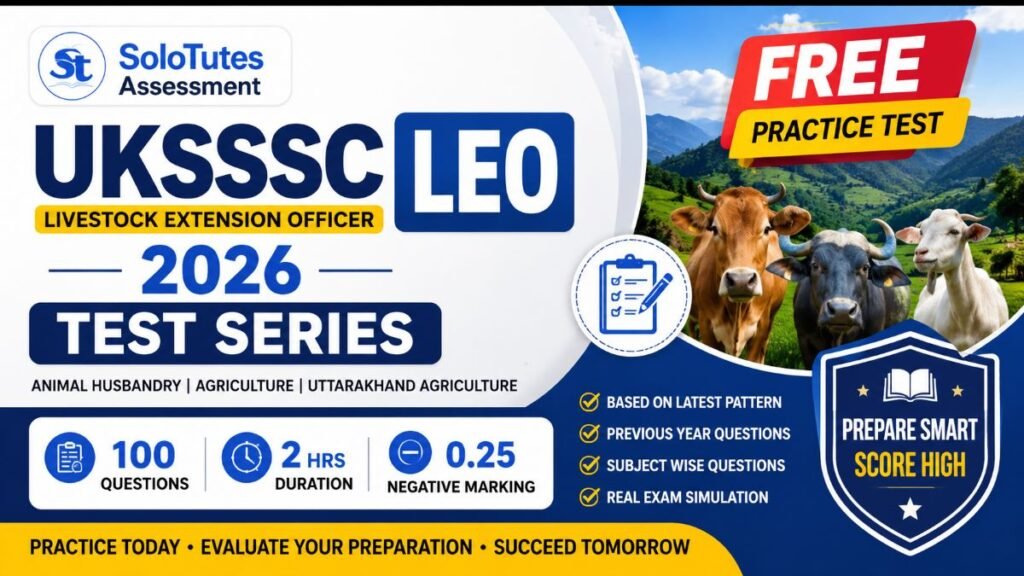 UKSSSC LEO (पशुधन प्रसार अधिकारी) Free full length Practice Test 2026 – Based on PYQs